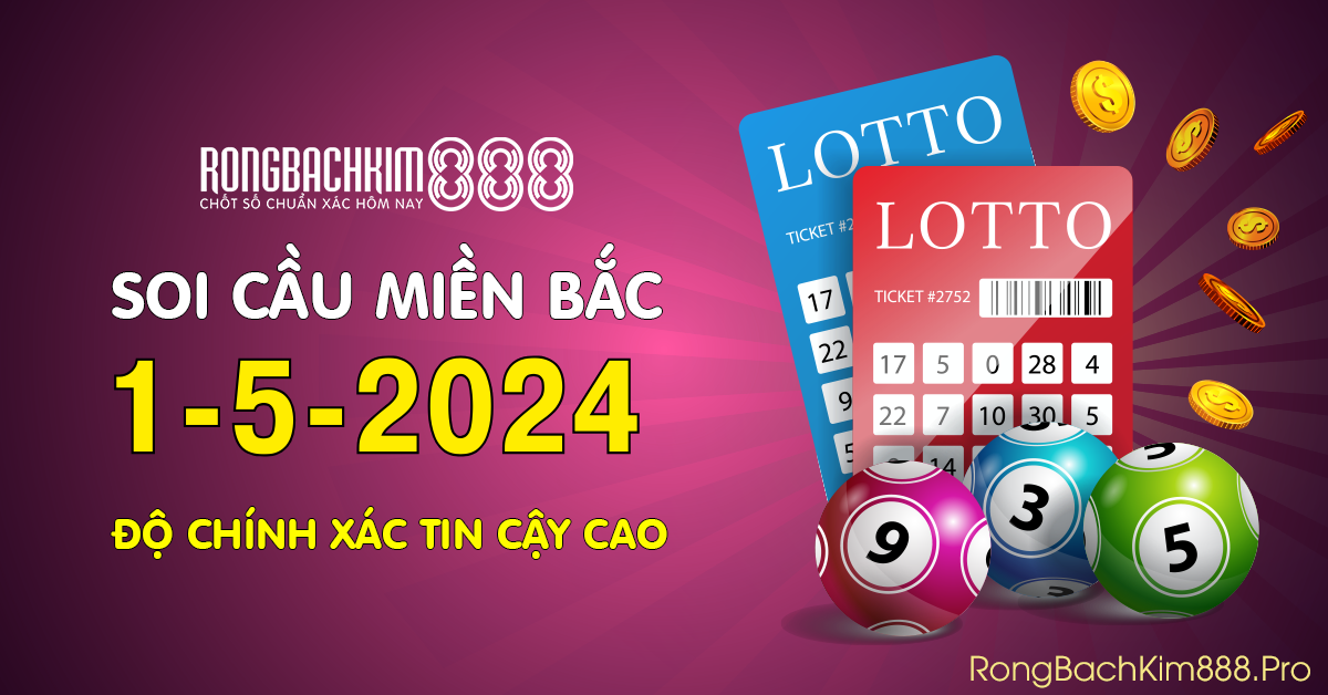 Hình ảnh Rồng Bạch Kim 888 Dự Đoán KQXS Miền Bắc 1-5-2024